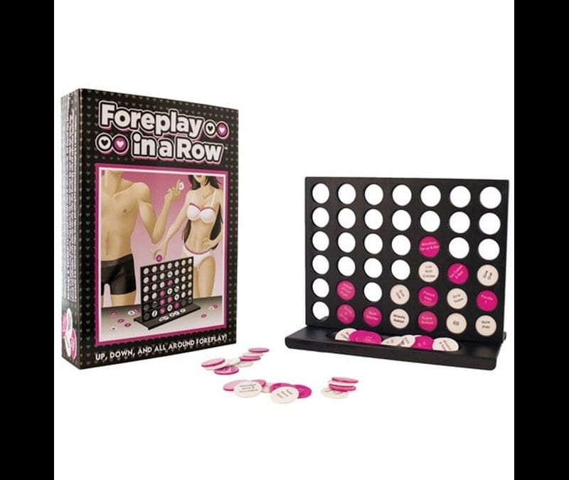Foreplay in a Row Connection Game |  |  $30.00